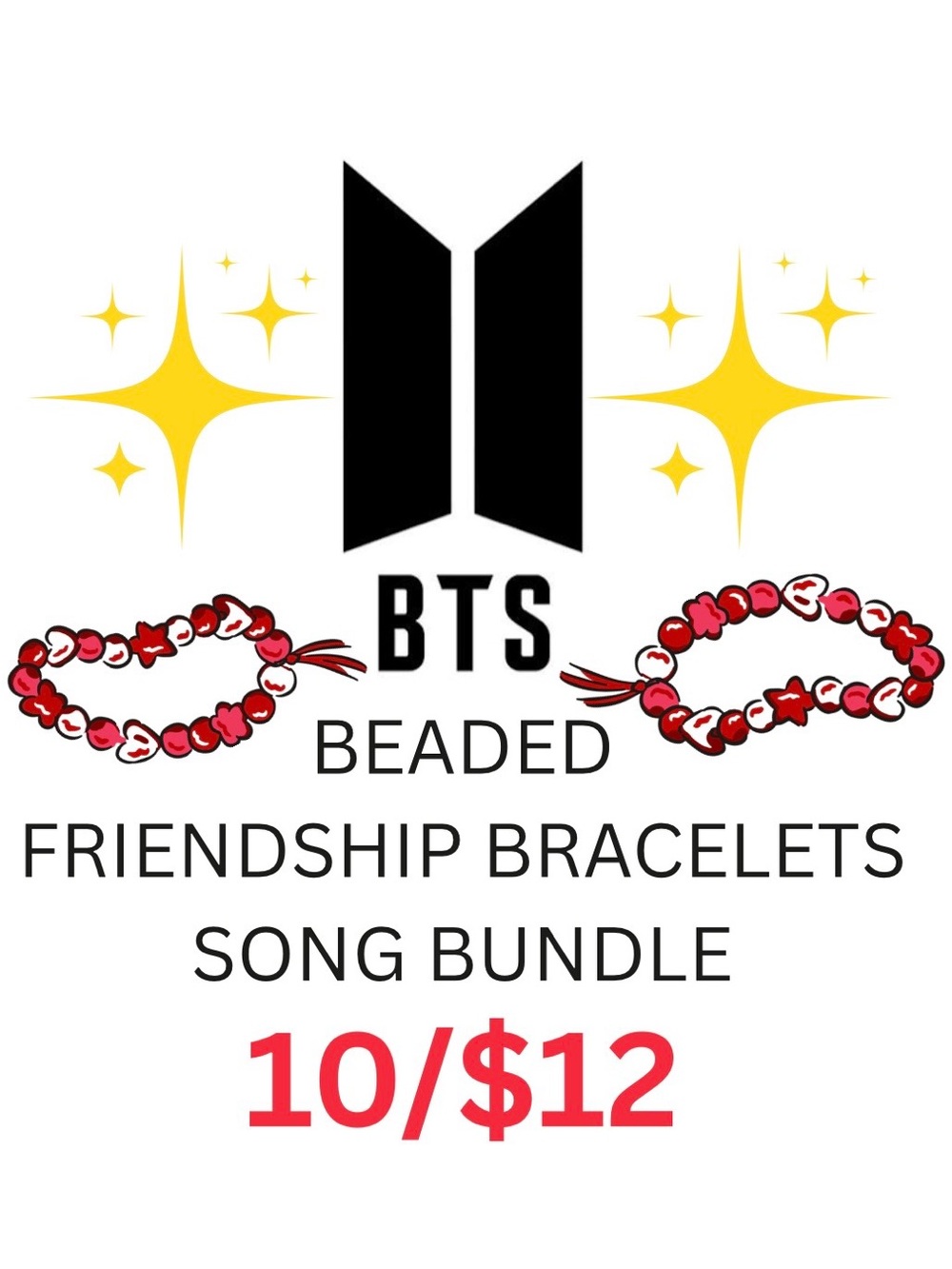 BTS SONG BUNDLE  FRIENDSHIP BRACELETS 10/$12